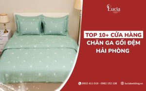 Chăn ga gối đệm Hải Phòng