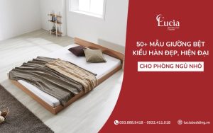 50+ Mẫu giường bệt kiểu Hàn đẹp, hiện đại cho phòng ngủ nhỏ