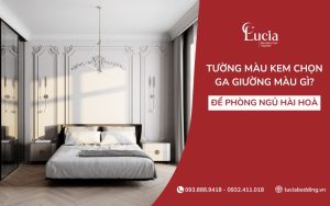 Tường màu kem chọn ga giường màu gì để phòng ngủ hài hoà, dễ chịu