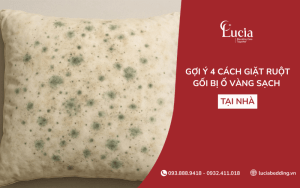 Gợi ý 4 cách giặt ruột gối bị ố vàng sạch như mới tại nhà