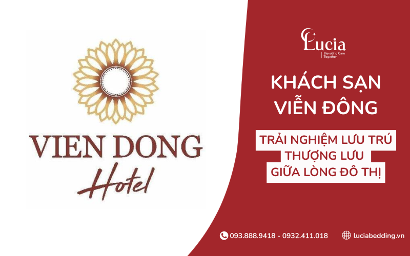 Khách Sạn Viễn Đông: Trải Nghiệm Lưu Trú Thượng Lưu Giữa Lòng Đô Thị